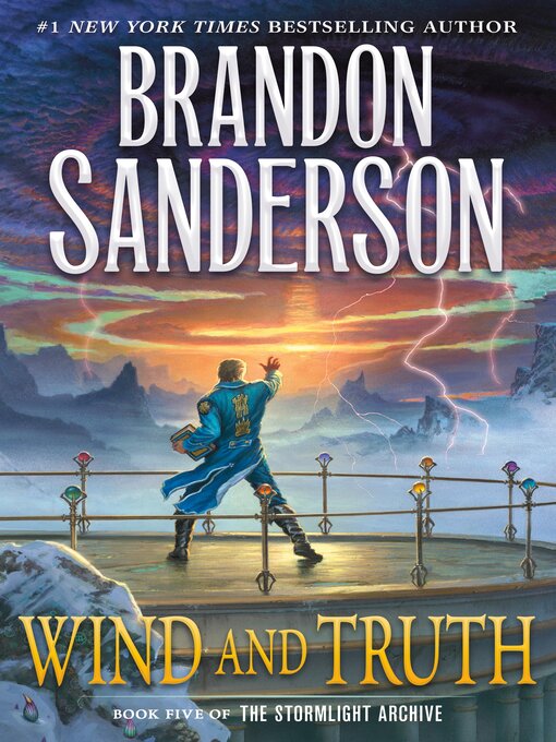 Title details for Wind and Truth by Brandon Sanderson - Wait list